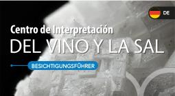 Guía Centro Interpretación Vino y Sal | ALEMÁN Guía Centro Interpretación Vino y Sal | ALEMÁN